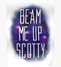 Beam Me Up Scotty Poster
