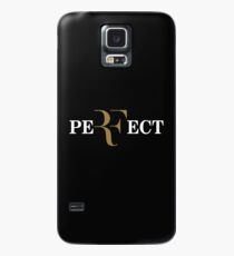 perfect shirt Case/Skin for Samsung Galaxy
