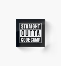Straight Outta Code Camp Acrylic Block