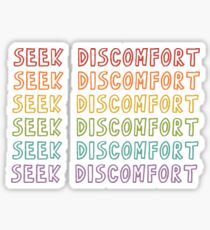 SEEK DISCOMFORT Sticker