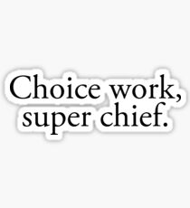 Super Chief Sticker