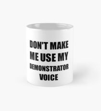 Demonstrator Gift for Coworkers Funny Present Idea Mug