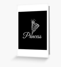 Princess of Pizza Greeting Card