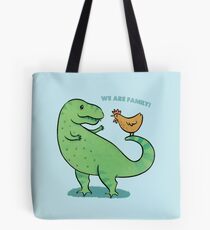 T Rex and Chicken - We are Family! Tote Bag