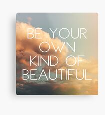 Own Kind Of Beautiful Metal Print