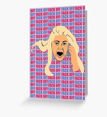 Gemma Collins 'Celebrity Big Brother' - FACK OFF Greeting Card