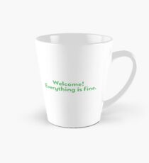 Herzlich willkommen! Alles ist gut. Tasse (groß)