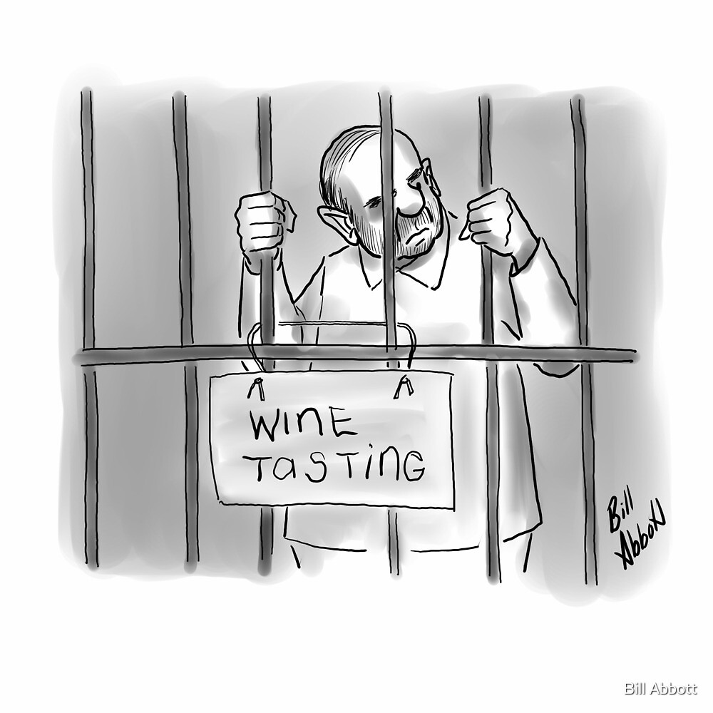 "Funny Percenters Prison Wine Tasting Cartoon" by Bill Abbott | Redbubble