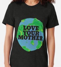 Camiseta de tejido mixto Ame su día de la tierra de MADRE