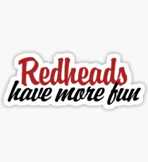 redheads have more fun Sticker