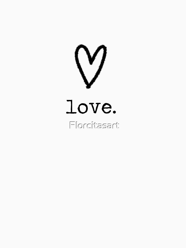 love minimalist ink design by Florcitasart