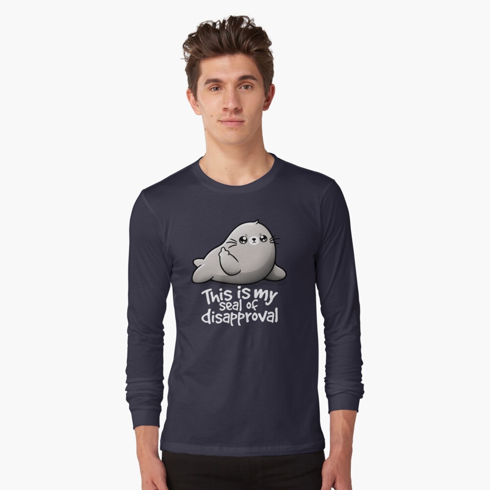 seal of disapproval shirt