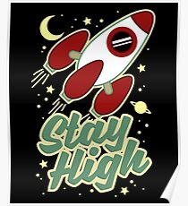 Stay High Poster
