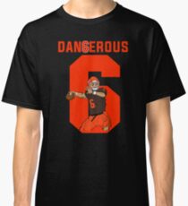 Dangerous Baker Mayfield Fans t Shirt Classic T-Shirt
