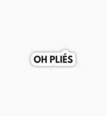 OH Plies! Sticker