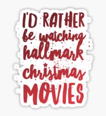 Watching Hallmark Christmas Movies Sticker