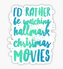Watching Hallmark Christmas Movies Sticker
