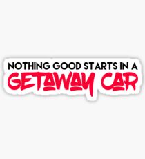 Getaway Car Sticker