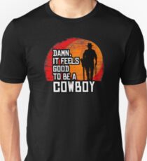 Red Horse Cowboy TShirt Damn, It Feels Good To Be A Cowboy Unisex T-Shirt