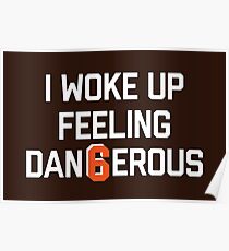 I woke up feeling Dan6erous 3 Poster