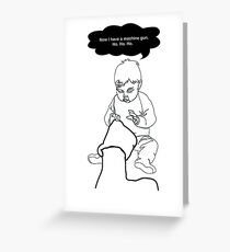 baby die hard Greeting Card