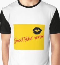 Sweet Talkin’ Woman Graphic T-Shirt