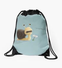 The snail who thought the world was moving too fast. Drawstring Bag
