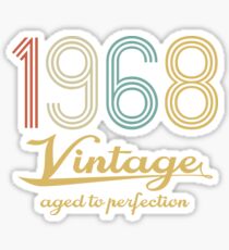 1968 Vintage Aged To Perfection Art Sticker
