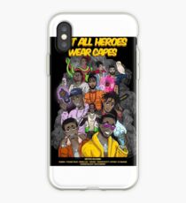 Not All Heros Wear Capes iPhone Case
