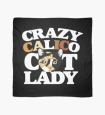 Crazy Calico cat lady Scarf