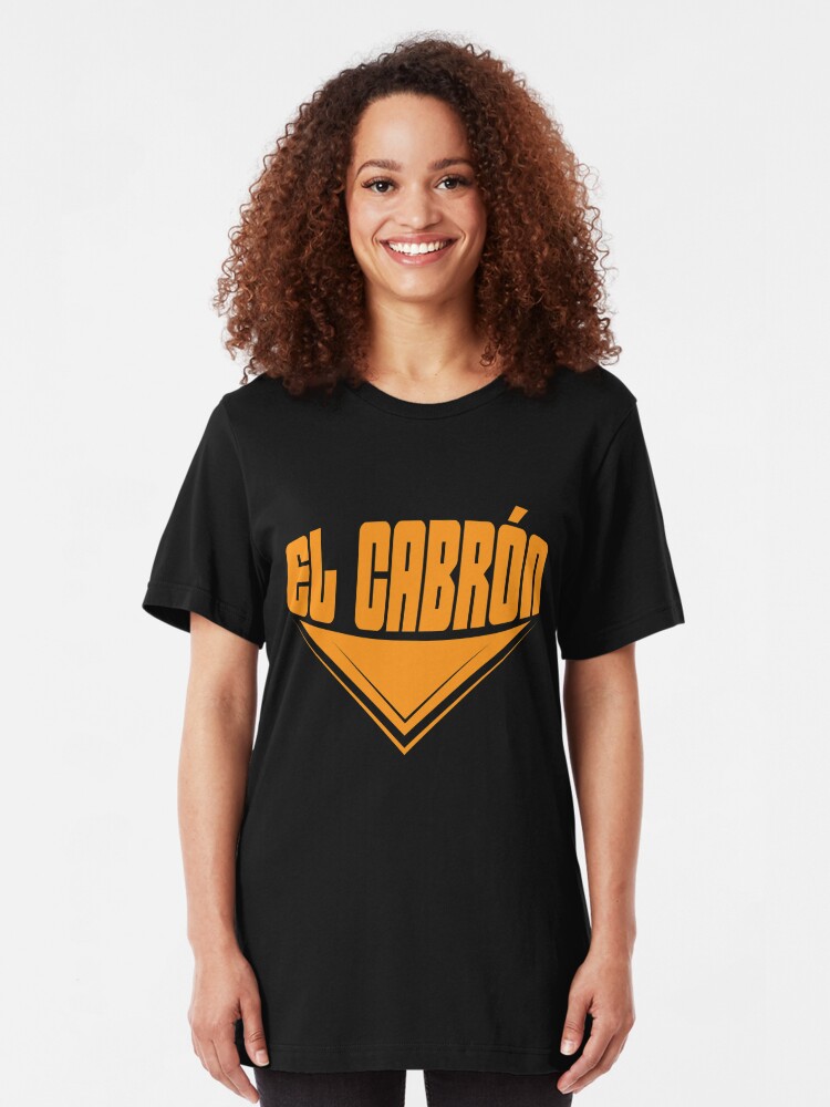 100 cabron shirt