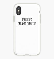 I Survived Organic Chemistry- Funny Organic Chemistry Joke iPhone Case