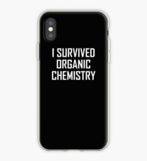 I Survived Organic Chemistry- Funny Organic Chemistry Joke iPhone Case