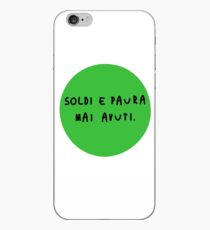 Soldi e paura mai avuti iPhone Case