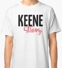 Keene Strong New Hampshire Raised Me Classic T-Shirt