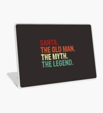 Santa. The Old Man. The Myth. The Legend. Laptop Skin