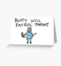 Buffy Will Patrol Tonight, BtVS, Buffy the Vampire Slayer, 90s, Hush, Joss Whedon, Giles, The Gentlemen, Once More With Feeling Greeting Card