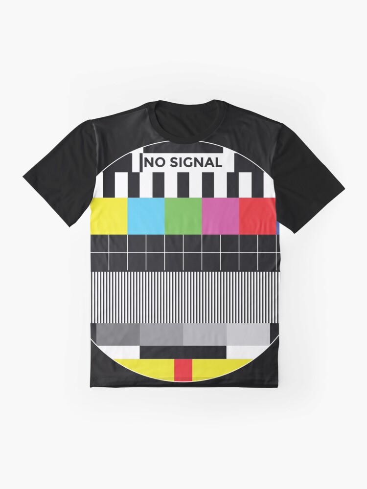 no signal t shirt