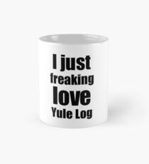 Yule Log Lover Gift I Love Dessert Funny Foodie Classic Mug