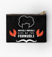 Ravioli Ravioli, gib mir die Formuoli (weiße Buchstaben) Studio Clutch