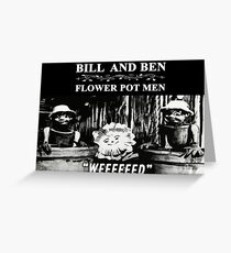 Bill and Ben Greeting Card