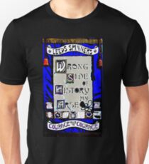 Falsche Seite der Geschichte Slim Fit T-Shirt