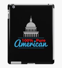 100% Pure American Proud Artwork USA Citizen Gift iPad Case/Skin