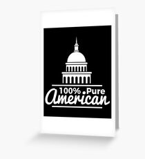 100% Pure American Proud Artwork USA Citizen Gift Greeting Card