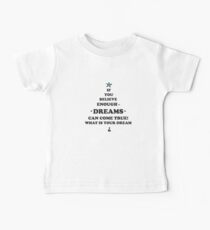 Dreams-come-true, black-white, quote, ,cute, blackwhite , Christmas-gifts, Christmas tree, RedBubble Baby Tee