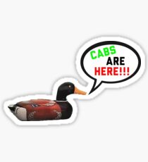 Cabs Are Here Sticker