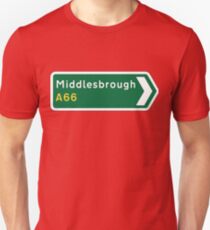 Middlesbrough A66 Direction Sign Unisex T-Shirt
