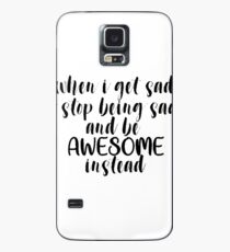 Be Awesome Instead Case/Skin for Samsung Galaxy