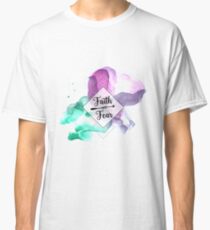Faith Over Fear | Christian Art Quote Classic T-Shirt