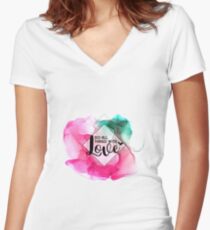 Do All Things with Love | Inspirational Quote Women's Fitted V-Neck T-Shirt